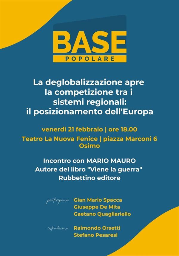 Osimo ospita i leader nazionali di Base Popolare: deglobalizzazione e il futuro dell’Europa.